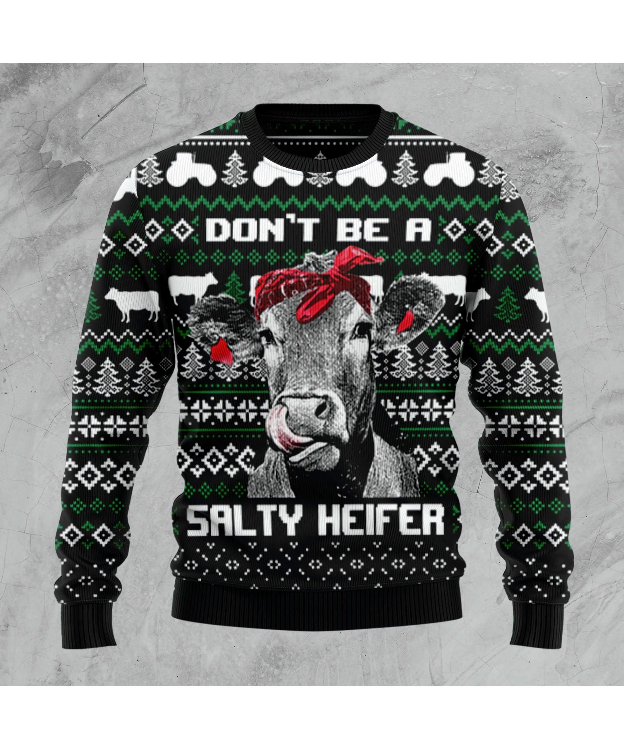 Don’T Be A Salty Heifer Christmas Sweater