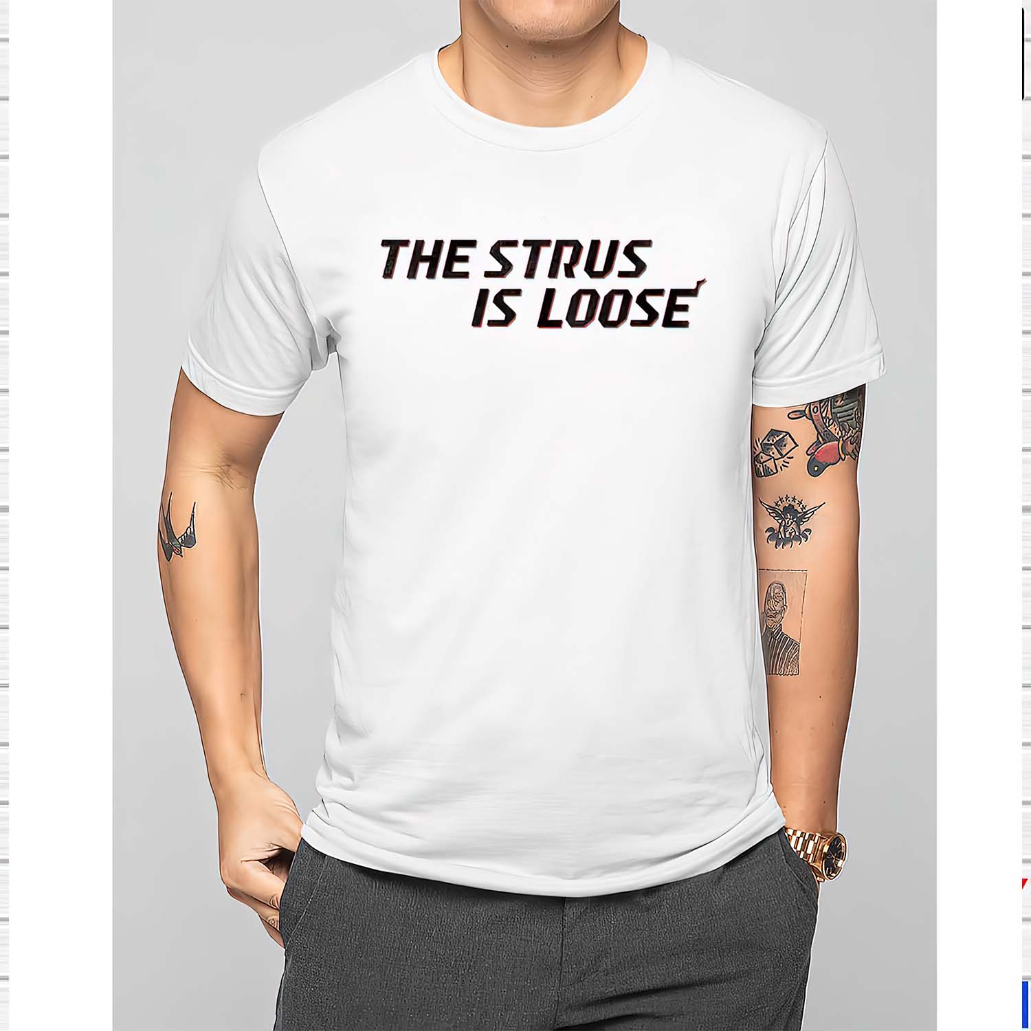 The Strus Is Loose Shirt The Strus Is Loose Shirt