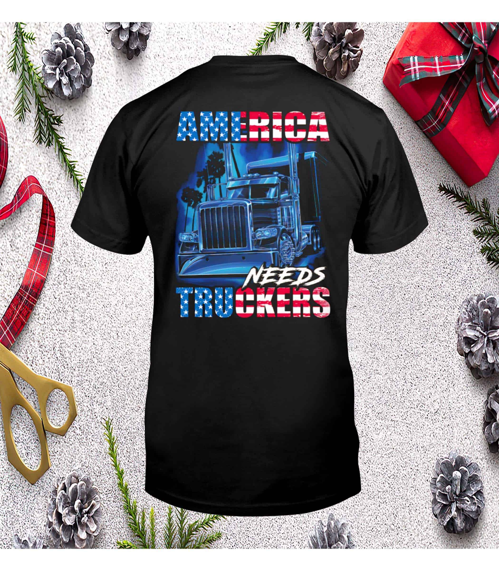 America Needs Truckers Shirt America Needs Truckers Shirt