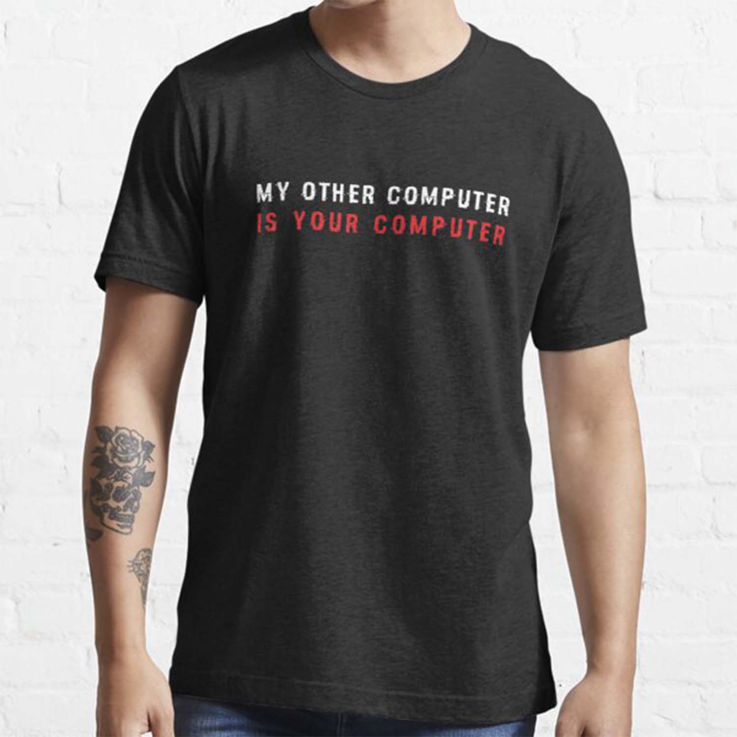 My Other Computer Is Your Computer Shirt My Other Computer Is Your Computer Shirt