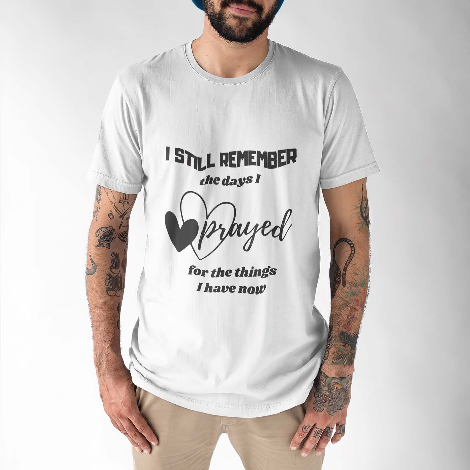 I Still Remember The Days I Prayed For The Things I Have Now Shirt I Still Remember The Days I Prayed For The Things I Have Now Shirt