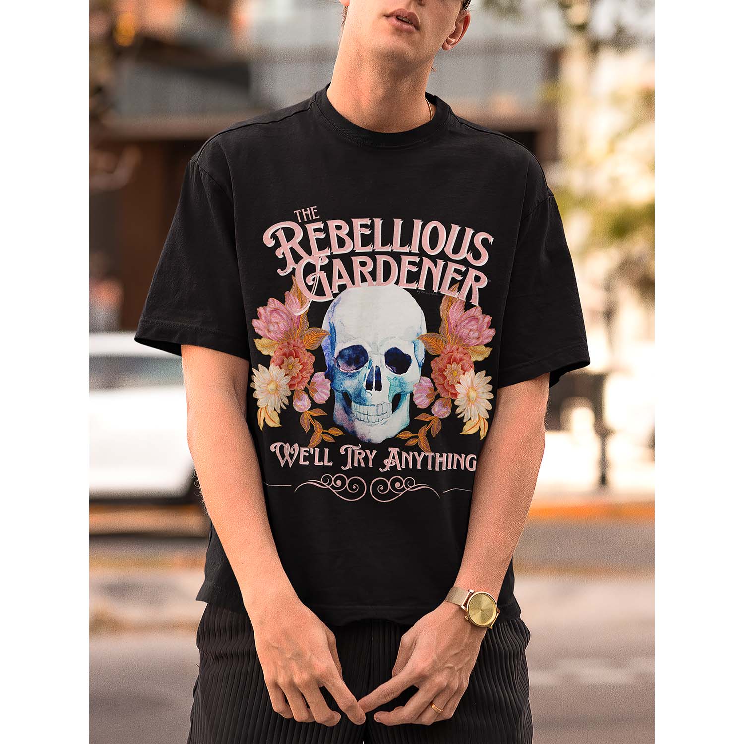 The Rebellious Gardener We’Ll Try Anything Skull Shirt The Rebellious Gardener We’Ll Try Anything Skull Shirt