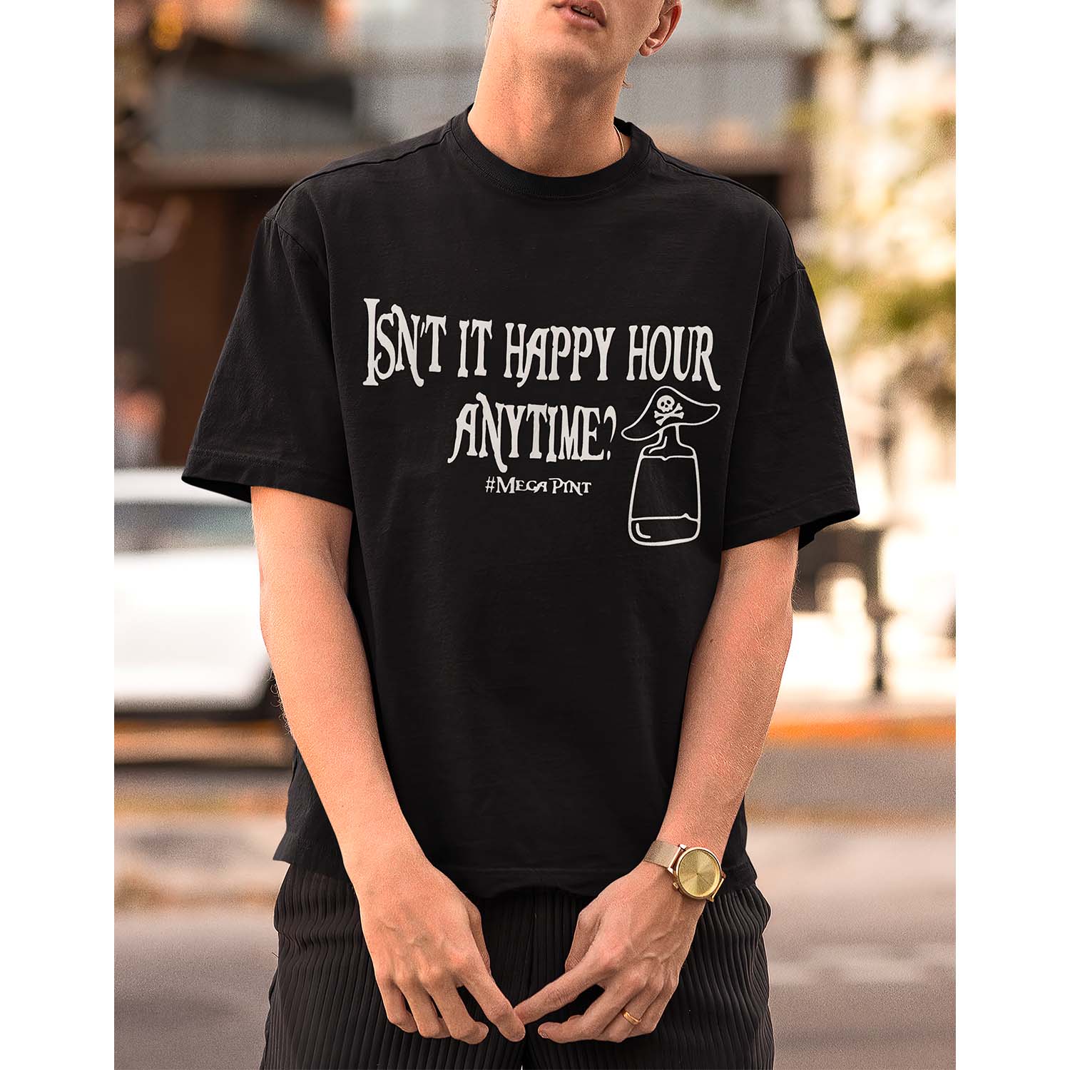 Isn’T It Happy Hour Anytime Mega Pint Shirt Isn’T It Happy Hour Anytime Mega Pint Shirt