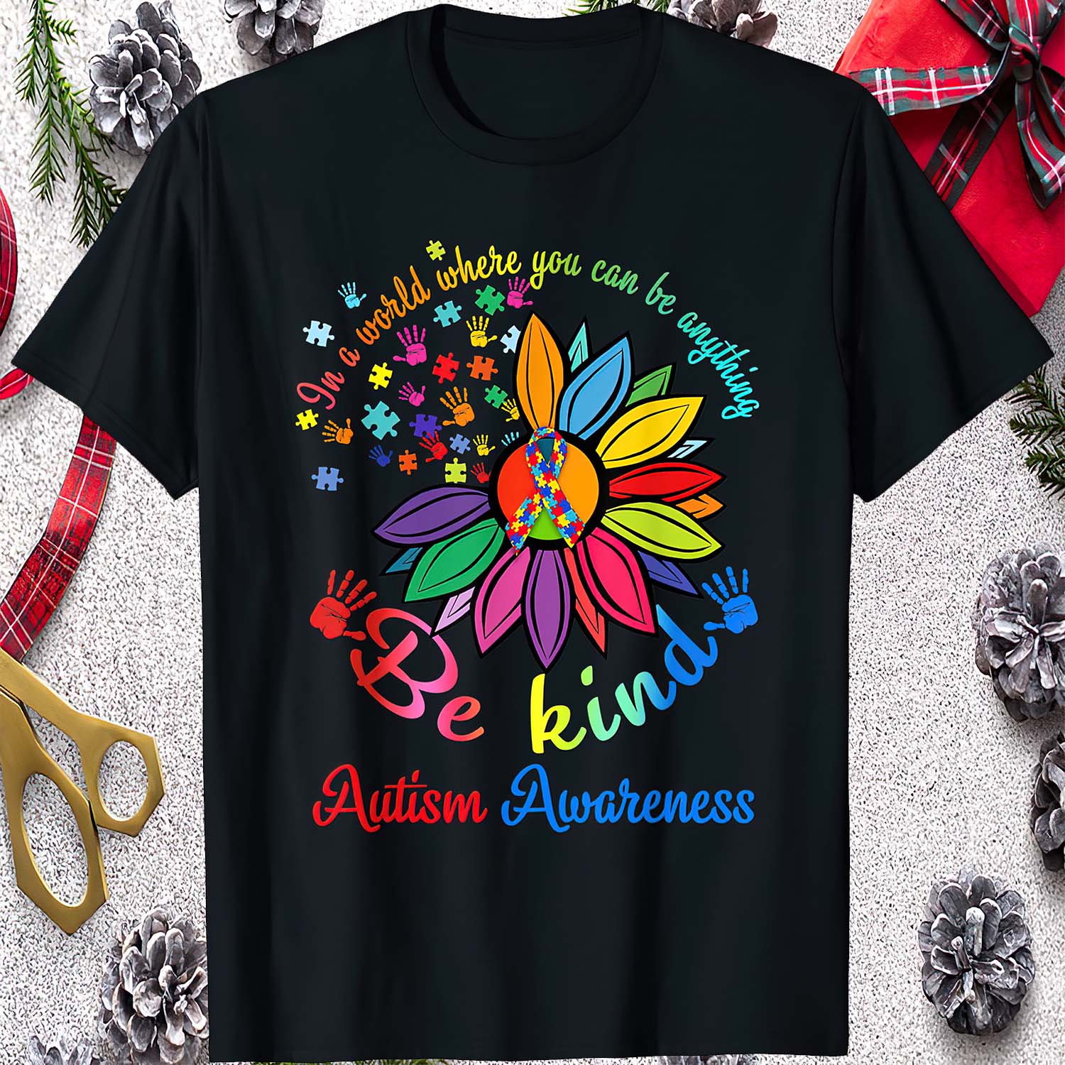 In A World Where You Can Be Anything Be Kind Autism Awareness Shirt