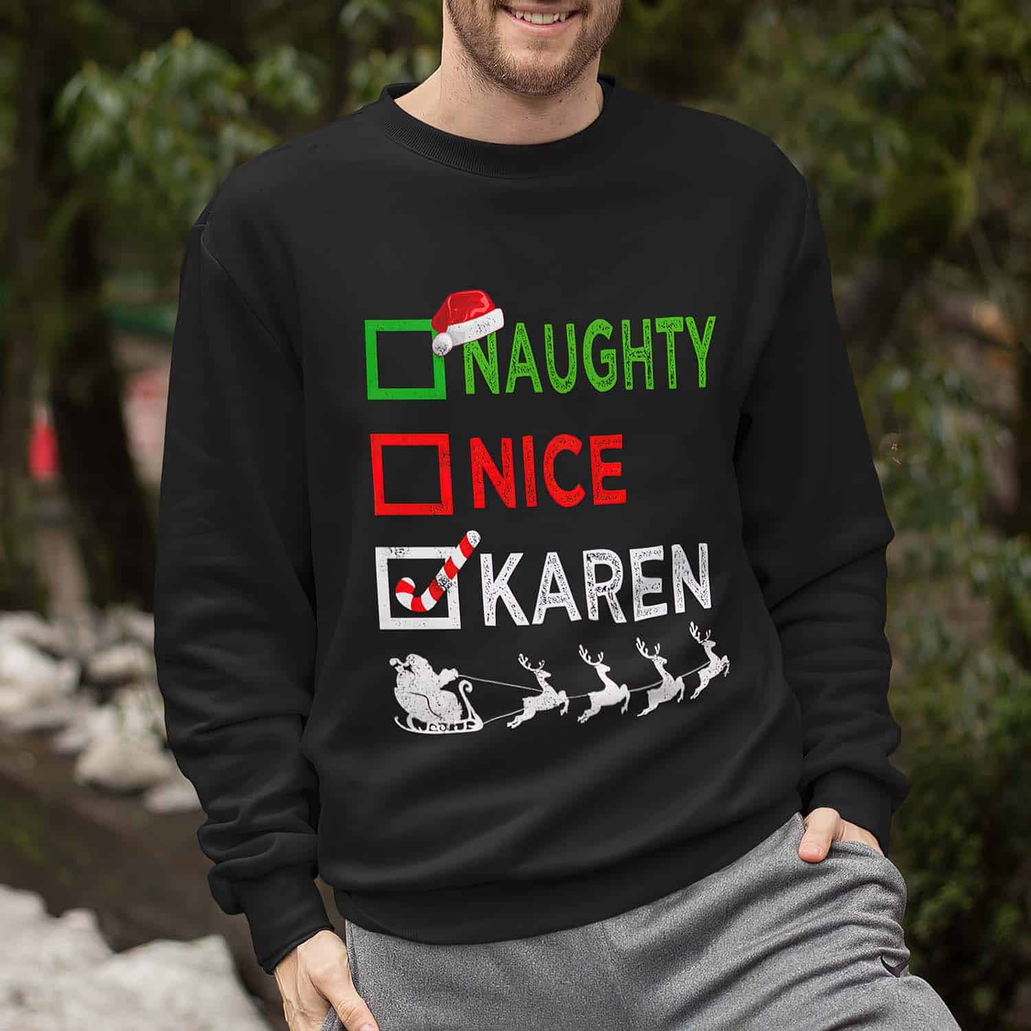 Naughty Nice Karen Sweatshirt Naughty Nice Karen Sweatshirt