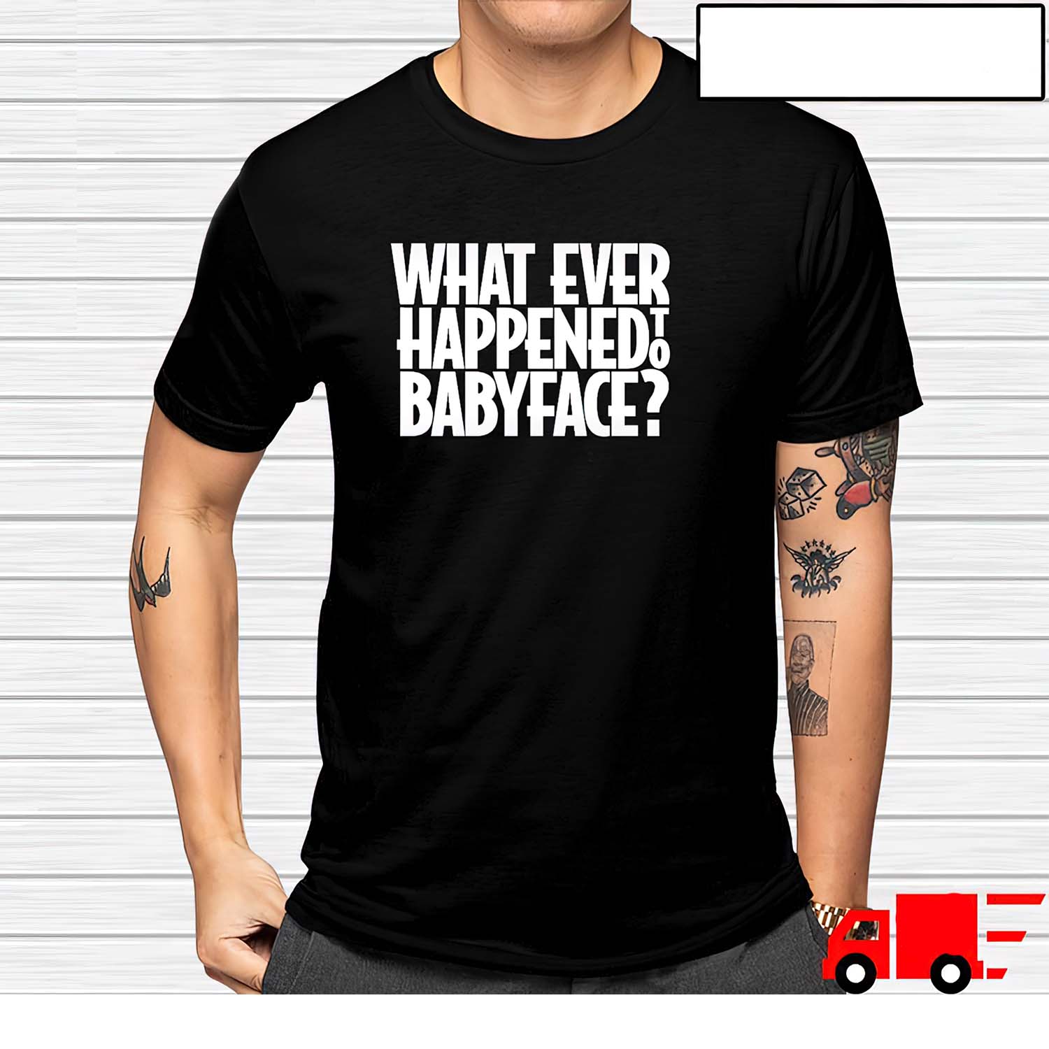What Ever Happened To Baby Face Shirt What Ever Happened To Baby Face Shirt