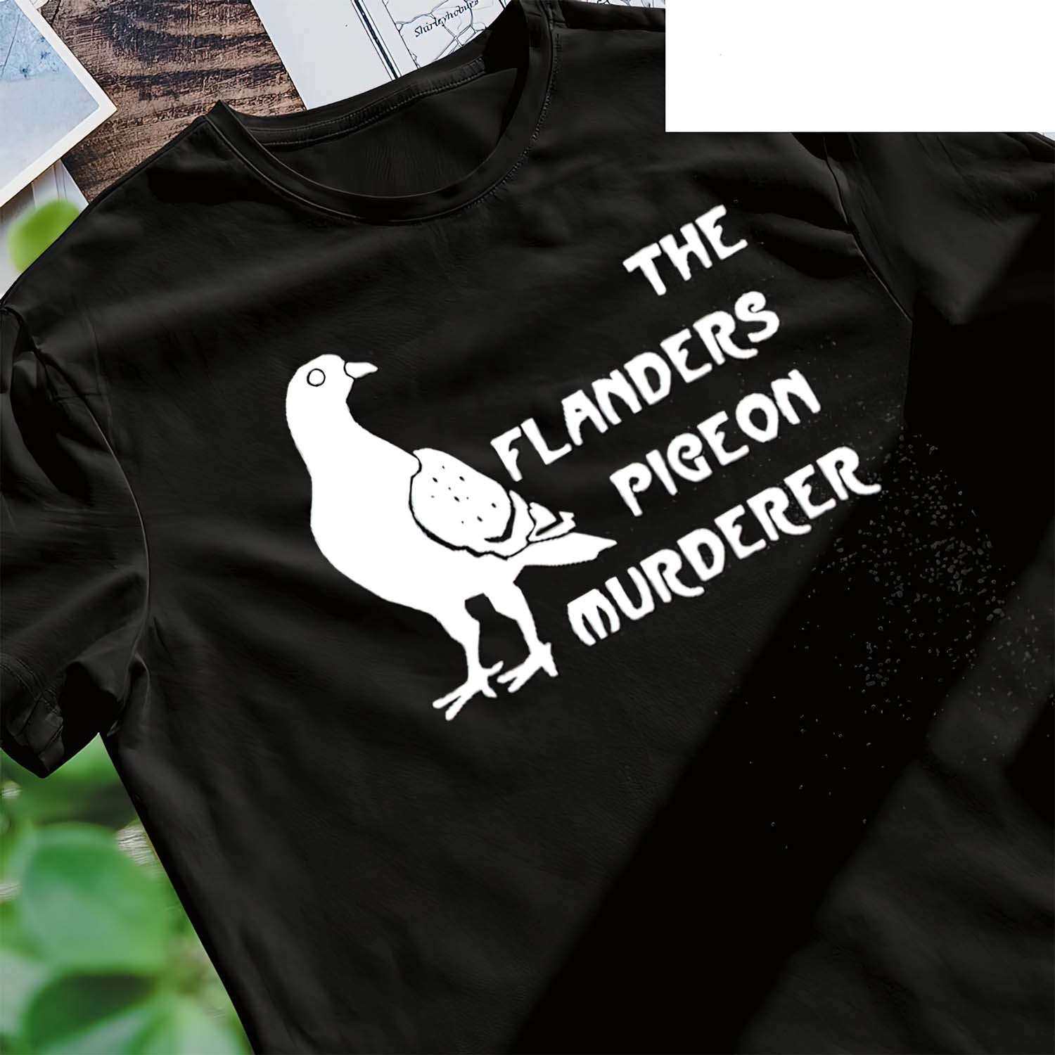 The Flanders Pigeon Murderer Shirt
