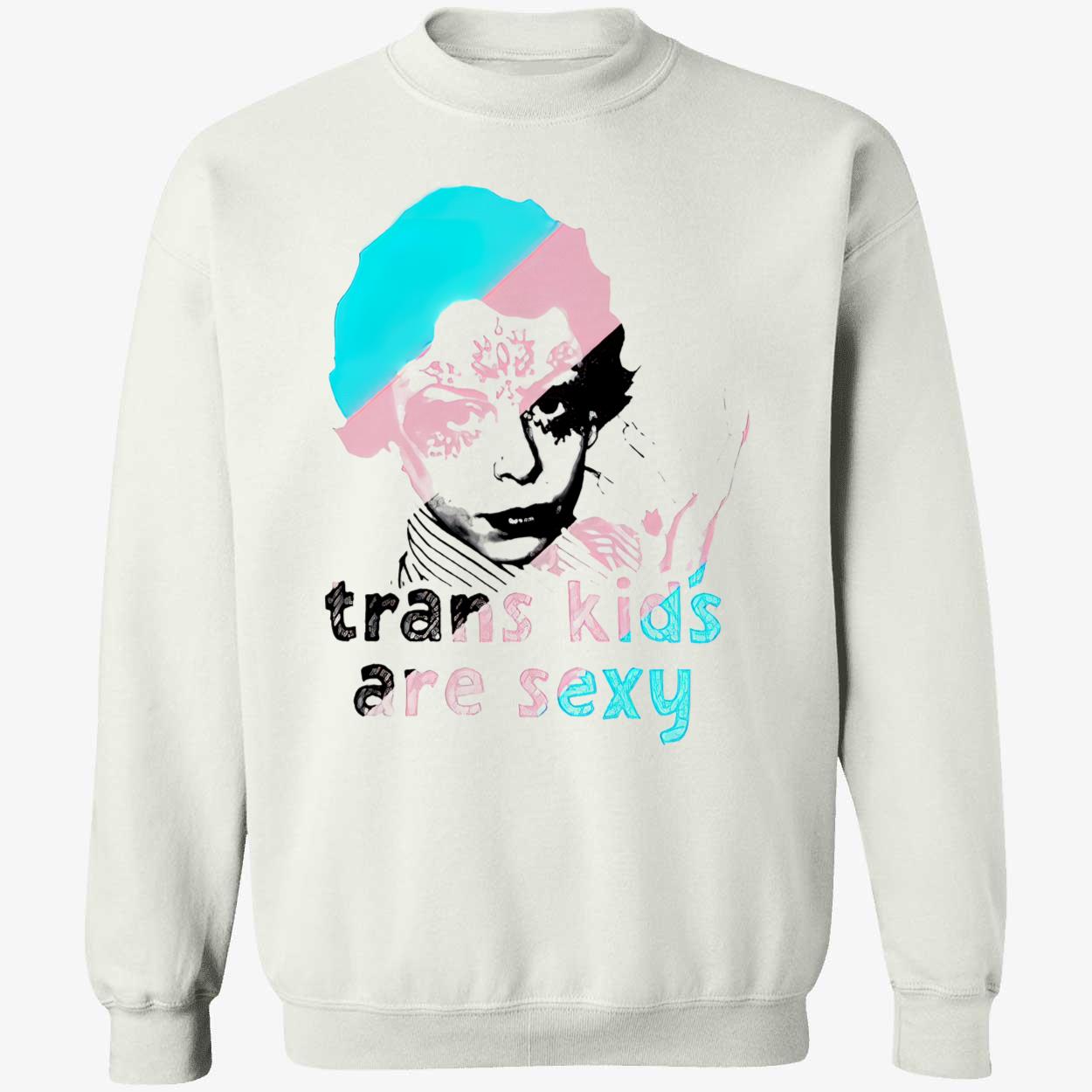 Trans Kids Are S*Xy Shirt Trans Kids Are S*Xy Shirt