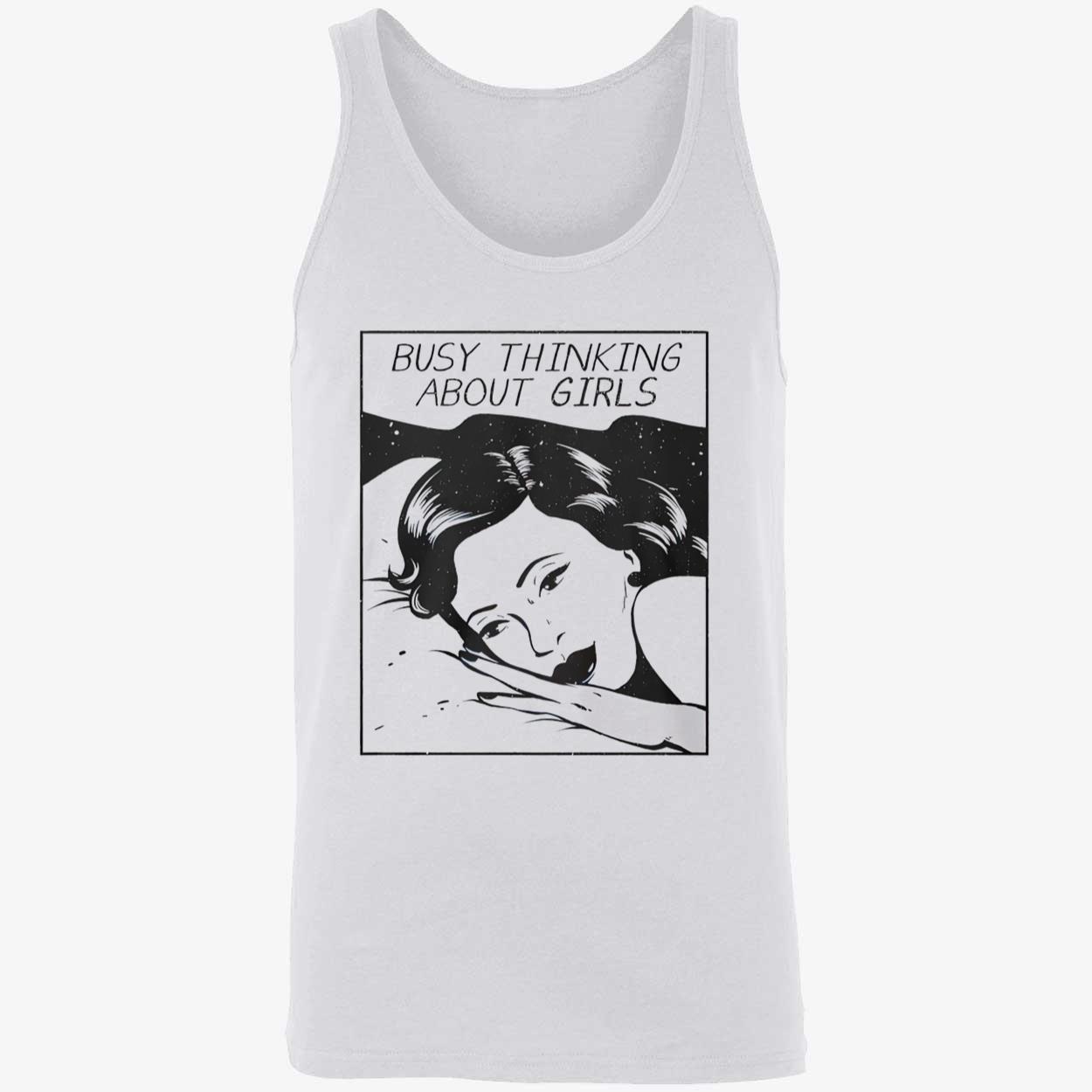 Busy Thinking About Girls T-Shirt Busy Thinking About Girls T-Shirt
