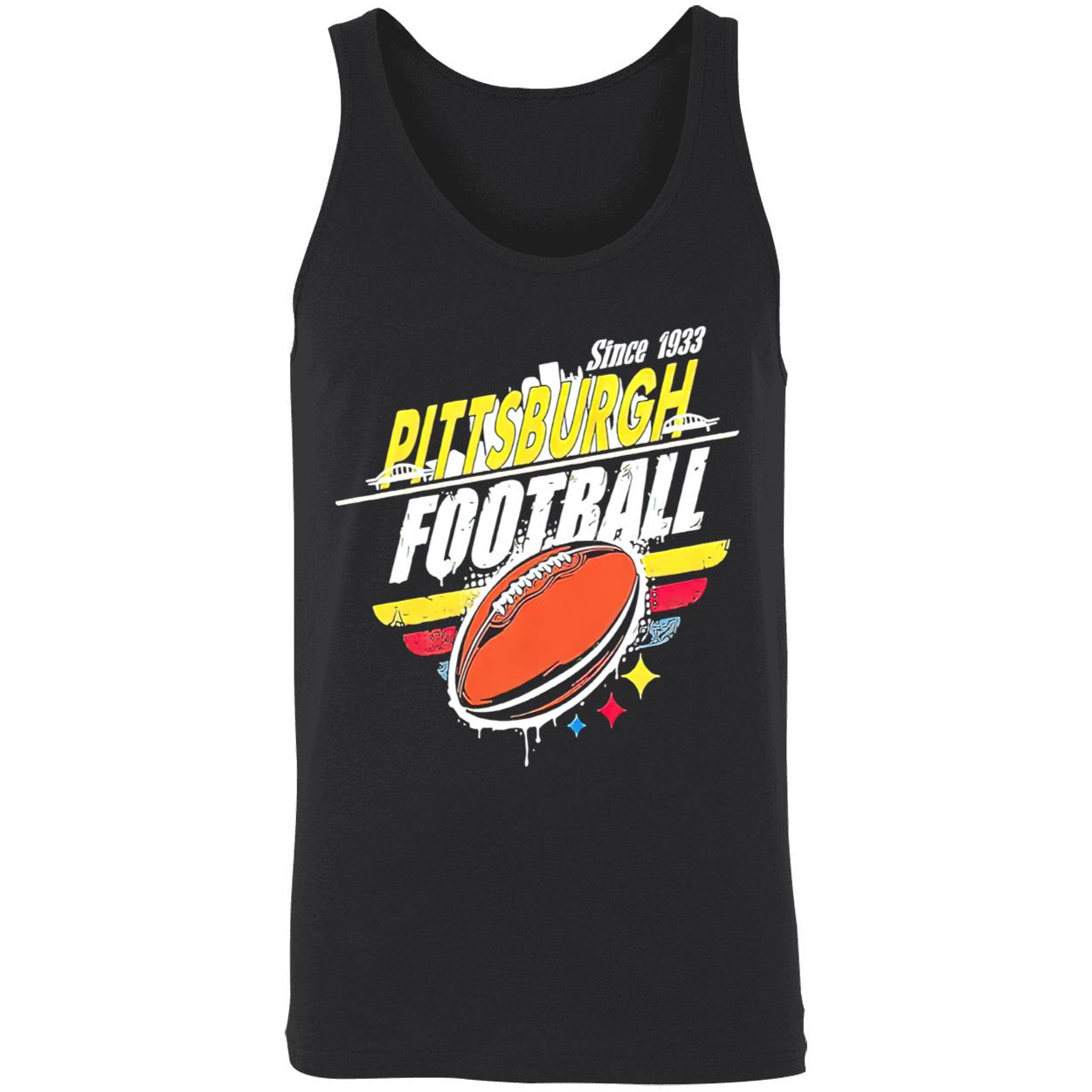 Pittsburgh Football Since 1933 Shirt Pittsburgh Football Since 1933 Shirt