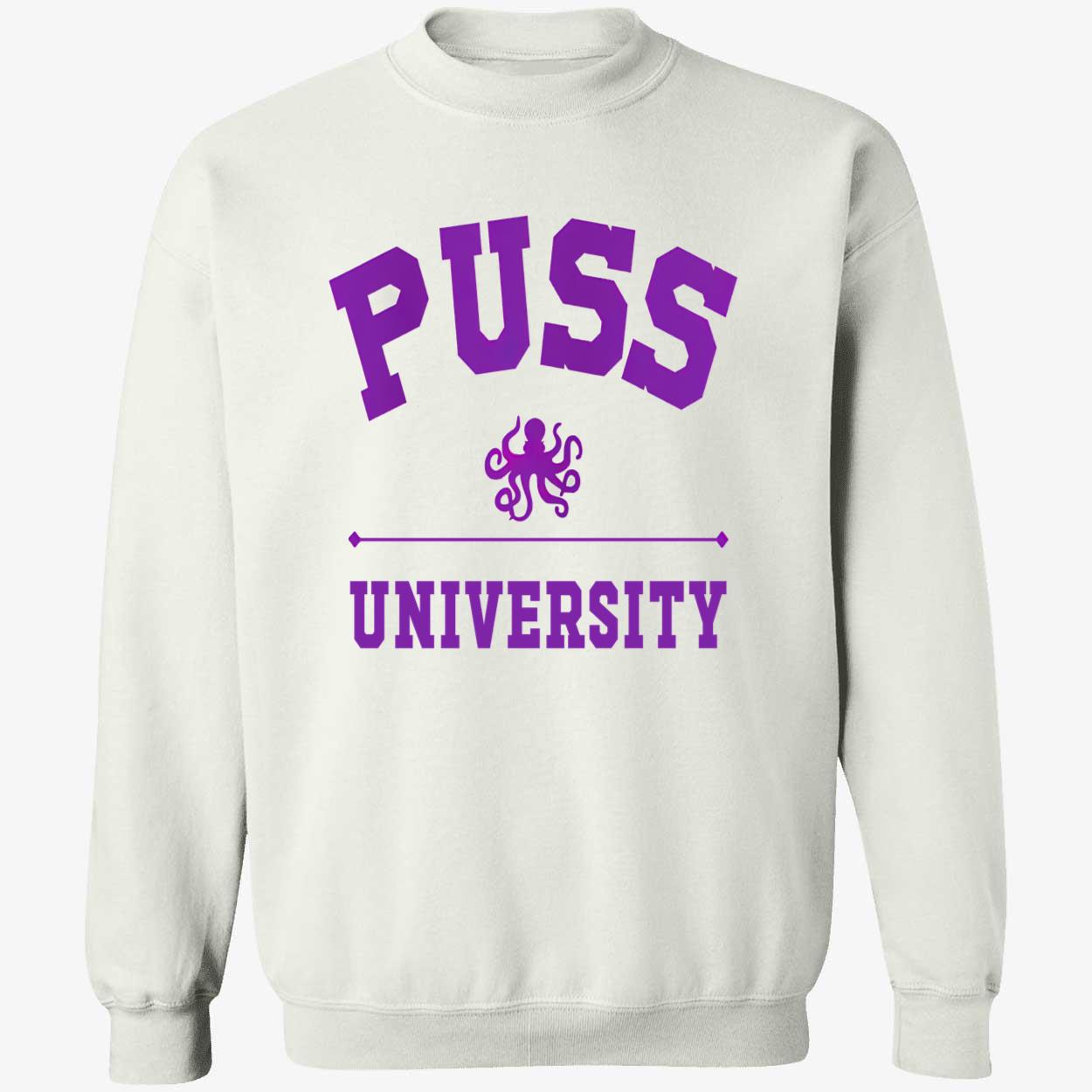 Puss University Sweatshirt Puss University Sweatshirt