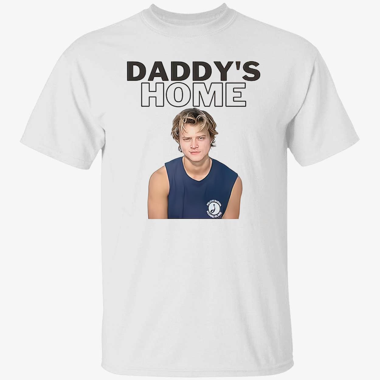 Jj Maybank Daddys Home Shirt Jj Maybank Daddys Home Shirt
