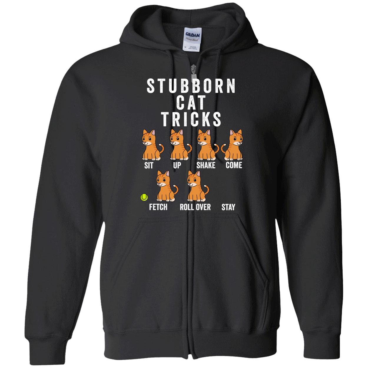 Stubborn Cat Tricks Shirt Stubborn Cat Tricks Shirt