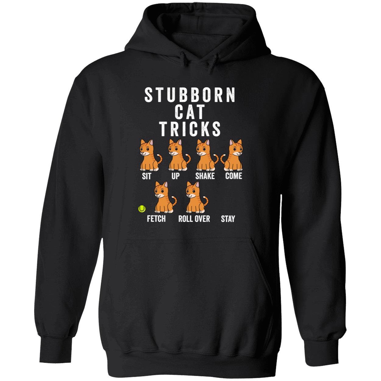 Stubborn Cat Tricks Shirt Stubborn Cat Tricks Shirt