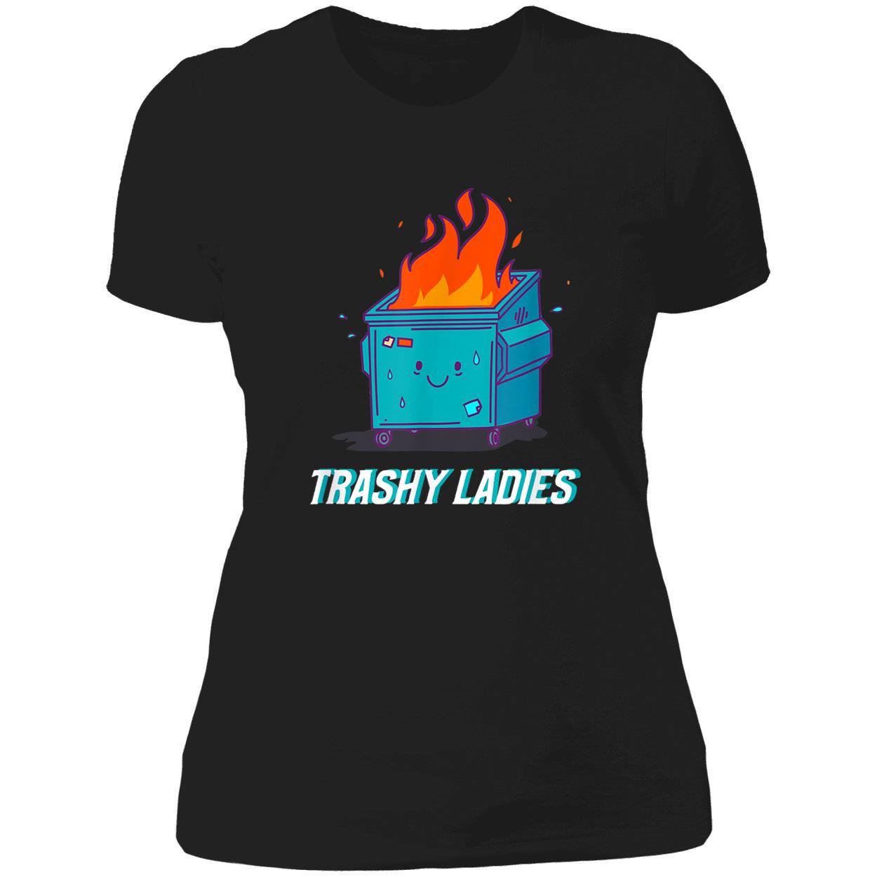 Trashy Ladies Shirt Trashy Ladies Shirt
