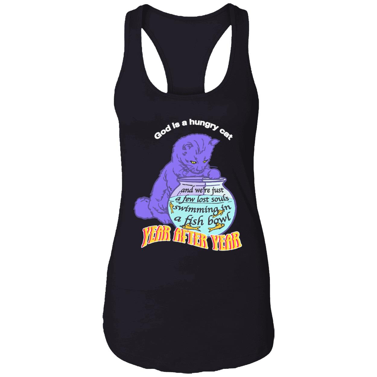 God Is A Hungry Cat Year After Year Shirt God Is A Hungry Cat Year After Year Shirt