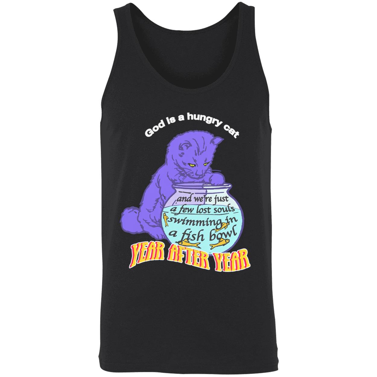 God Is A Hungry Cat Year After Year Shirt God Is A Hungry Cat Year After Year Shirt