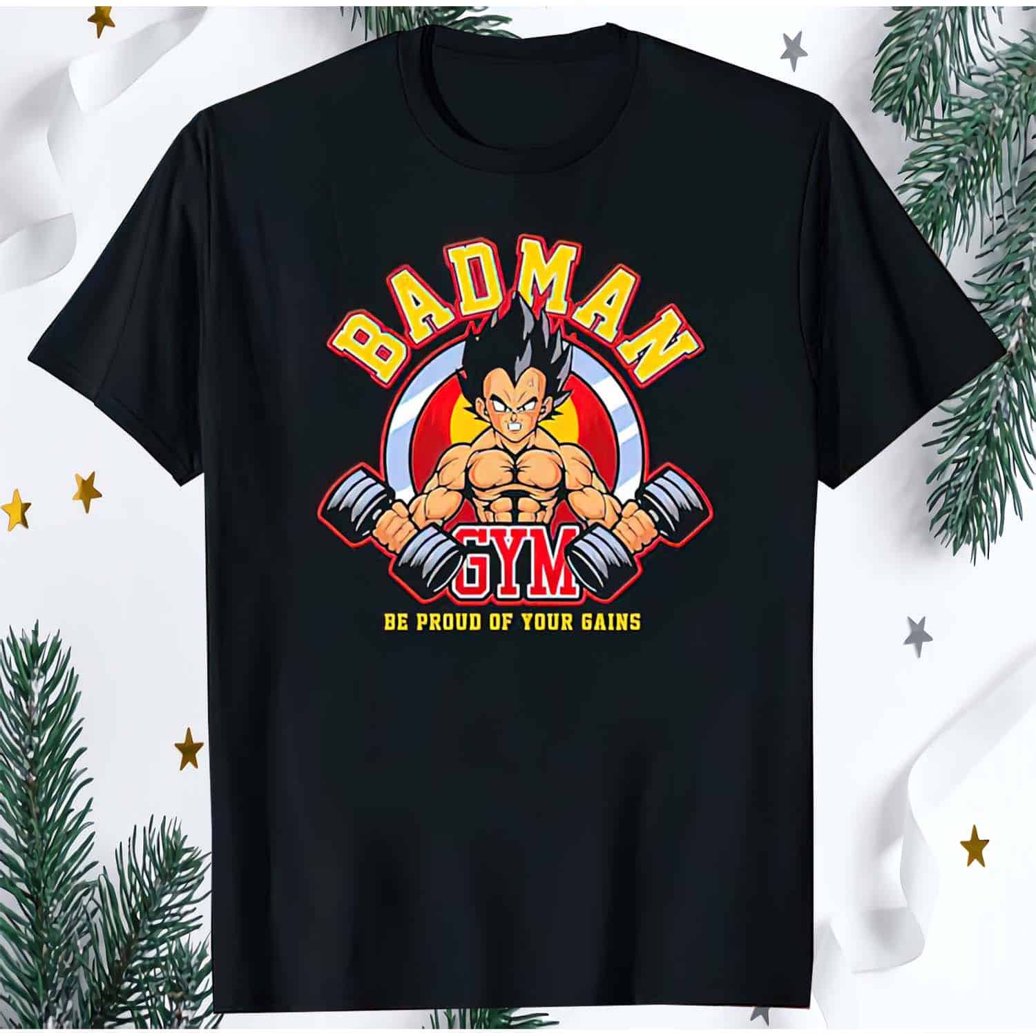 Vegeta Badman Gym Be Proud Of Your Gains Shirt Vegeta Badman Gym Be Proud Of Your Gains Shirt