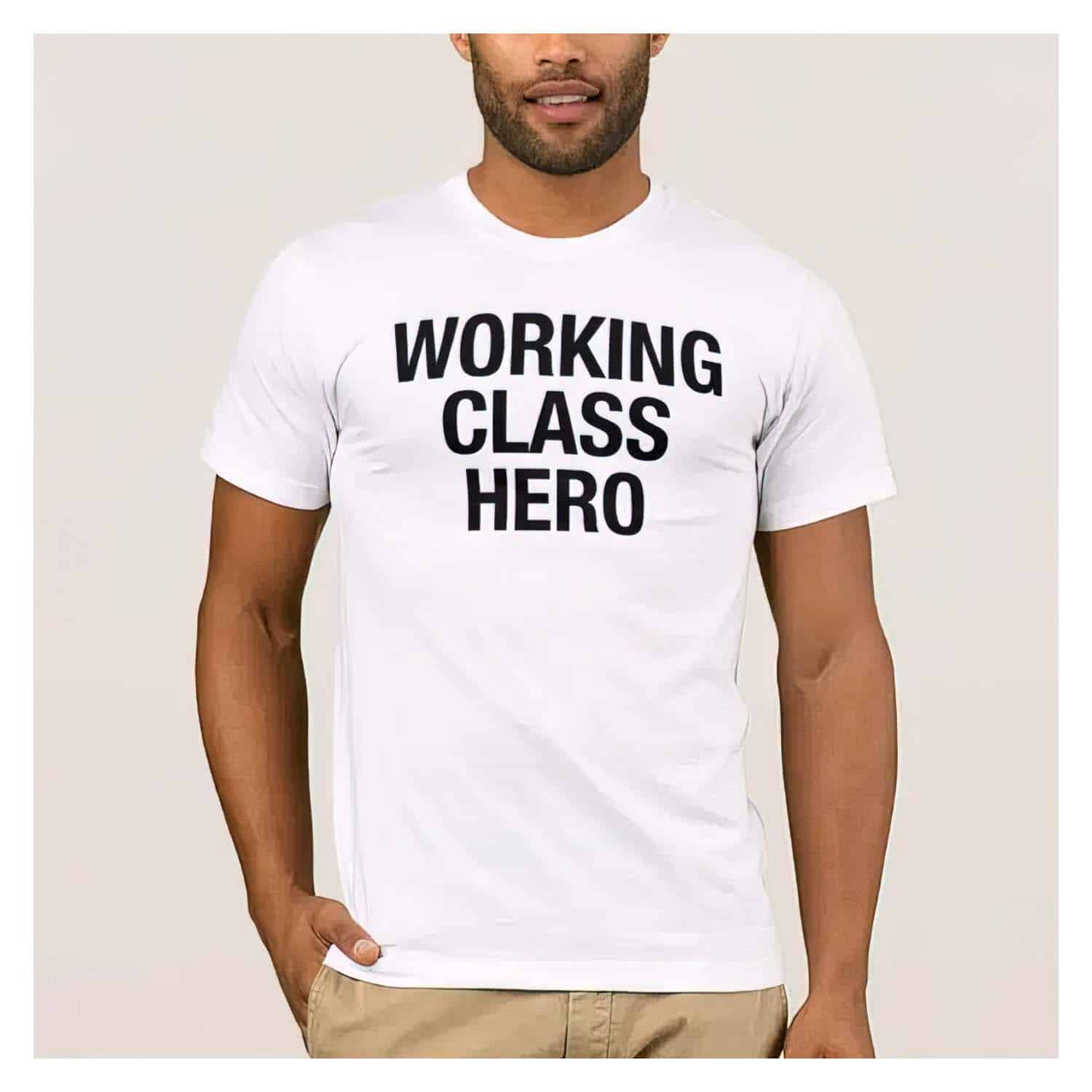 Working Class Hero Shirt Working Class Hero Shirt