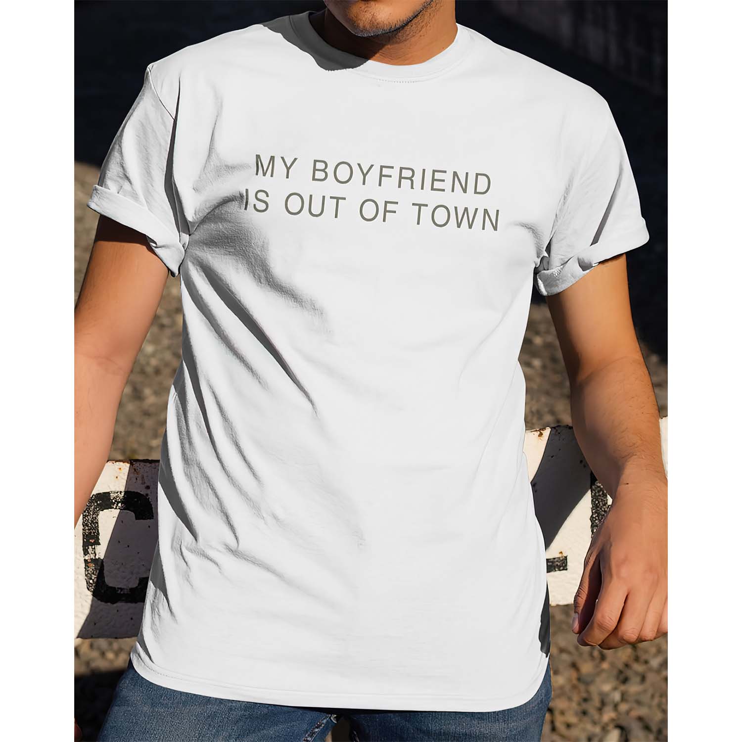My Boyfriend Is Out Of Town Shirt My Boyfriend Is Out Of Town Shirt