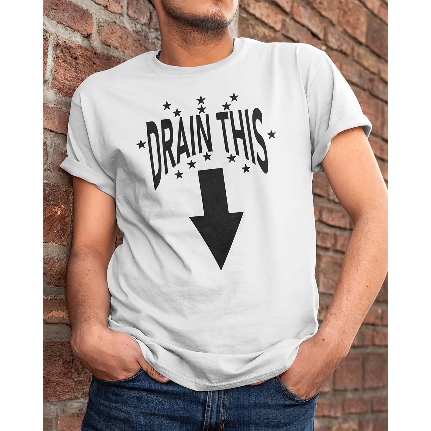 Drain This Shirt Drain This Shirt