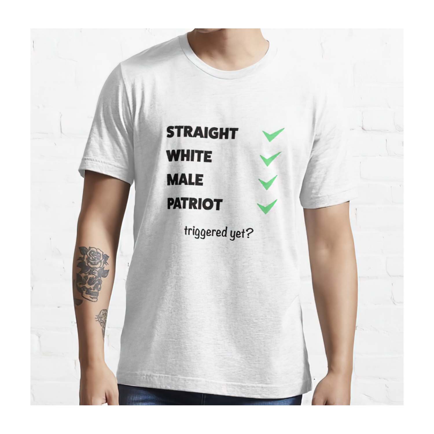 Straight White Male Patriot Triggered Yet Shirt Straight White Male Patriot Triggered Yet Shirt