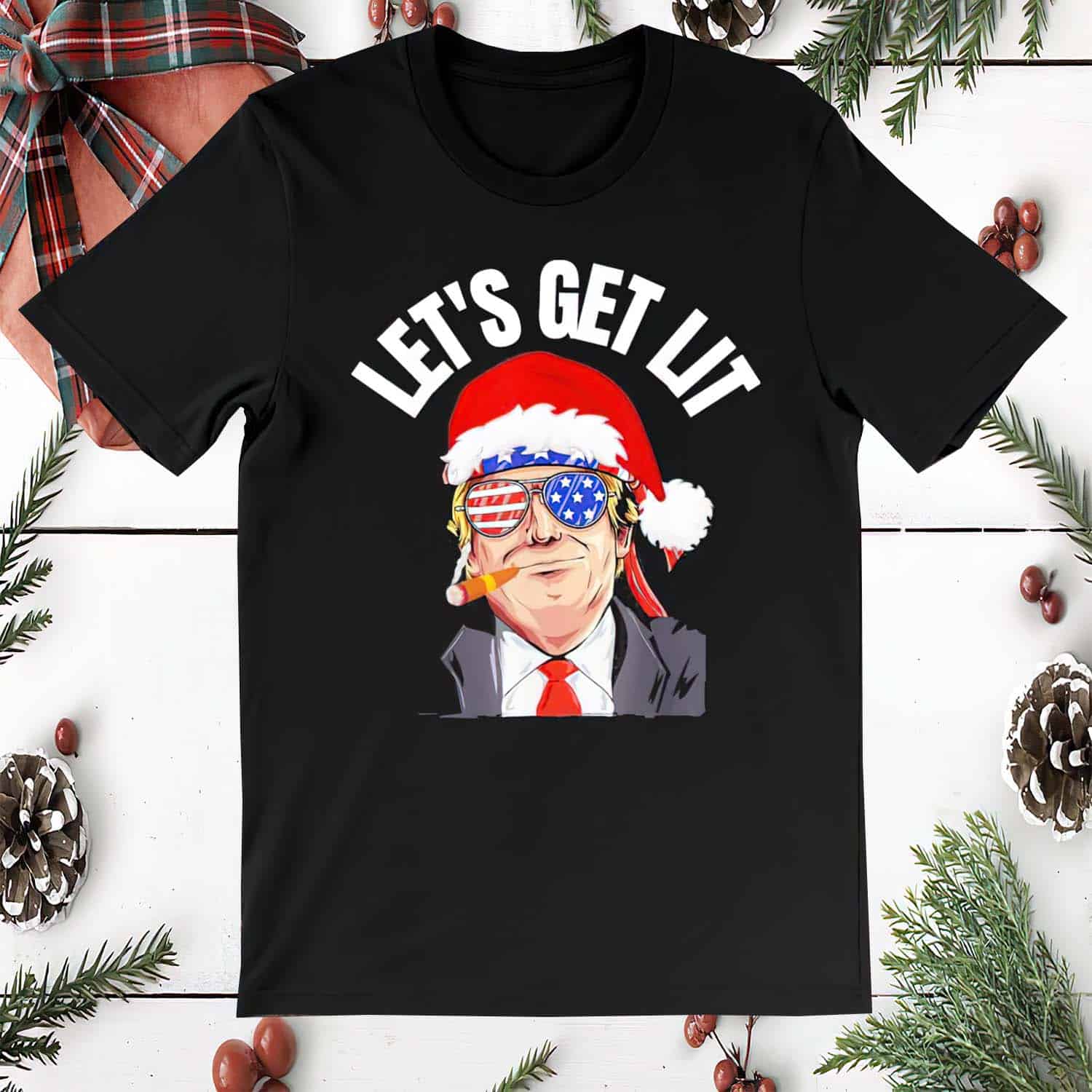 Trump Let’S Get Lit Shirt Trump Let’S Get Lit Shirt