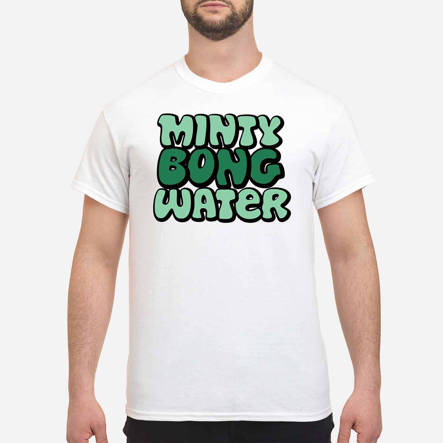 Minty Bong Water Shirt Minty Bong Water Shirt