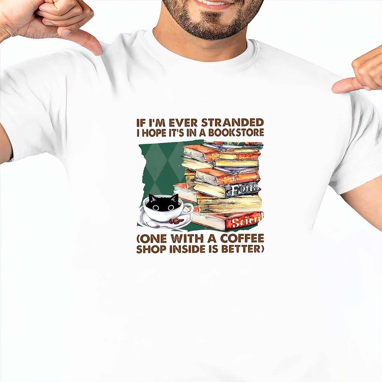 If I’M Ever Stranded I Hope It’S In A Book Store Shirt If I’M Ever Stranded I Hope It’S In A Book Store Shirt