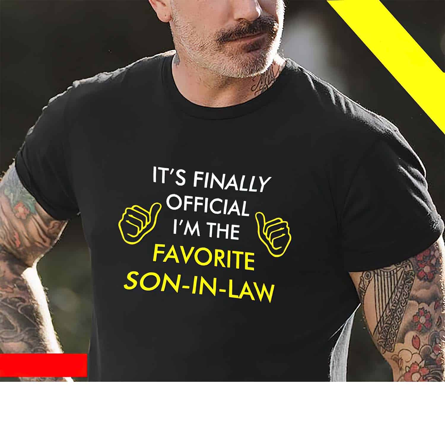 It’S Finally Official I’M The Favorite Son In Law Shirt It’S Finally Official I’M The Favorite Son In Law Shirt