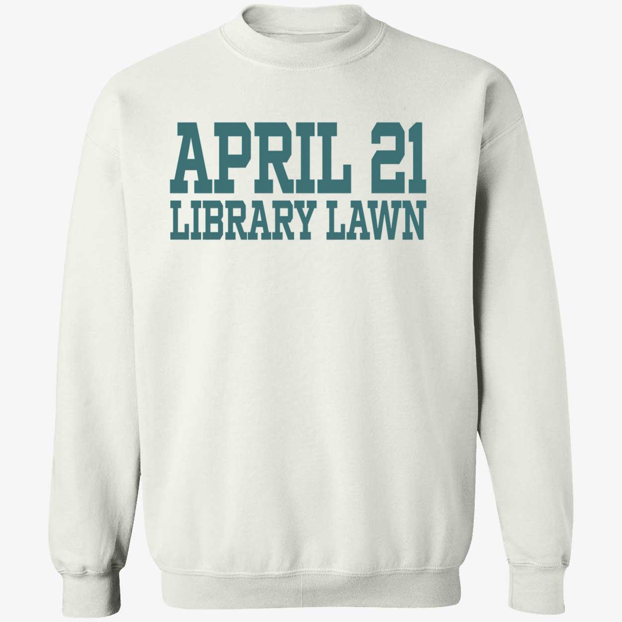 April 21 Library Law Shirt April 21 Library Law Shirt