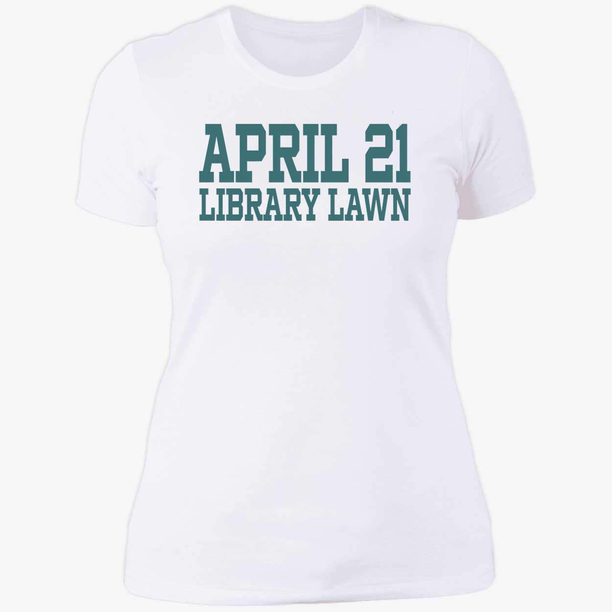 April 21 Library Law Shirt April 21 Library Law Shirt