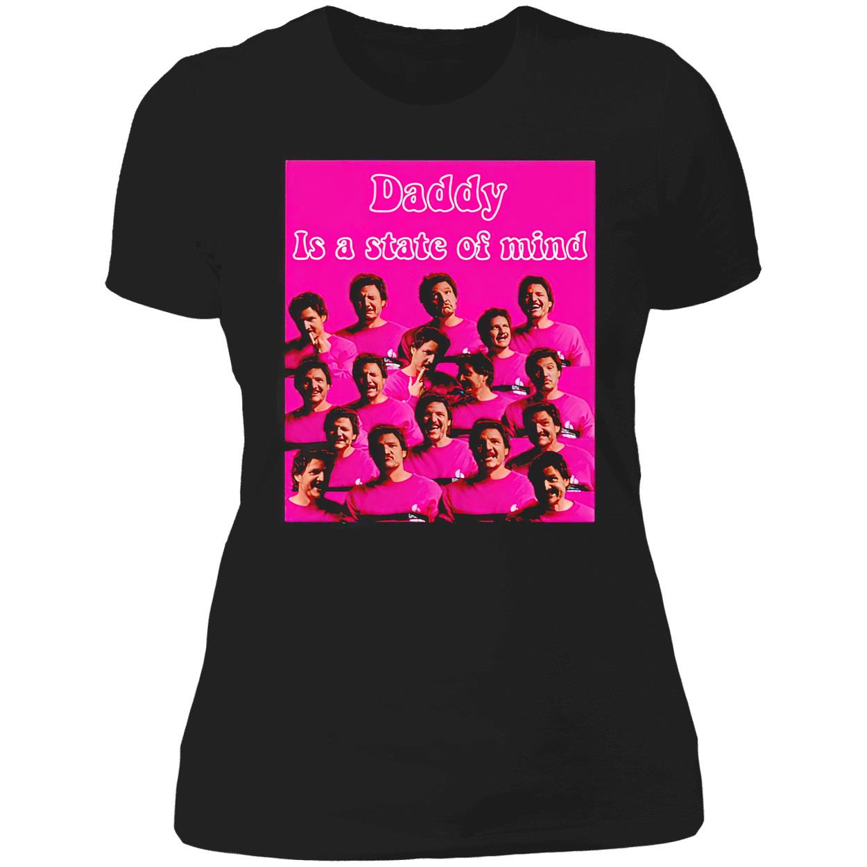 Daddy Is State Of Mind Pedro Pascal Pink Meme Shirt Daddy Is State Of Mind Pedro Pascal Pink Meme Shirt