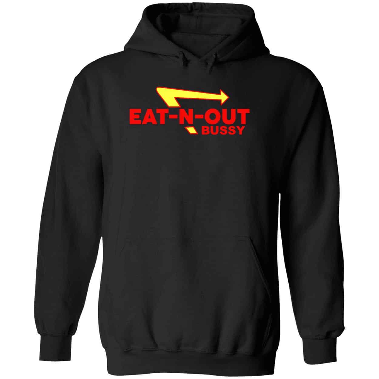 Eat N Out B*Ssy Shirt Eat N Out B*Ssy Shirt