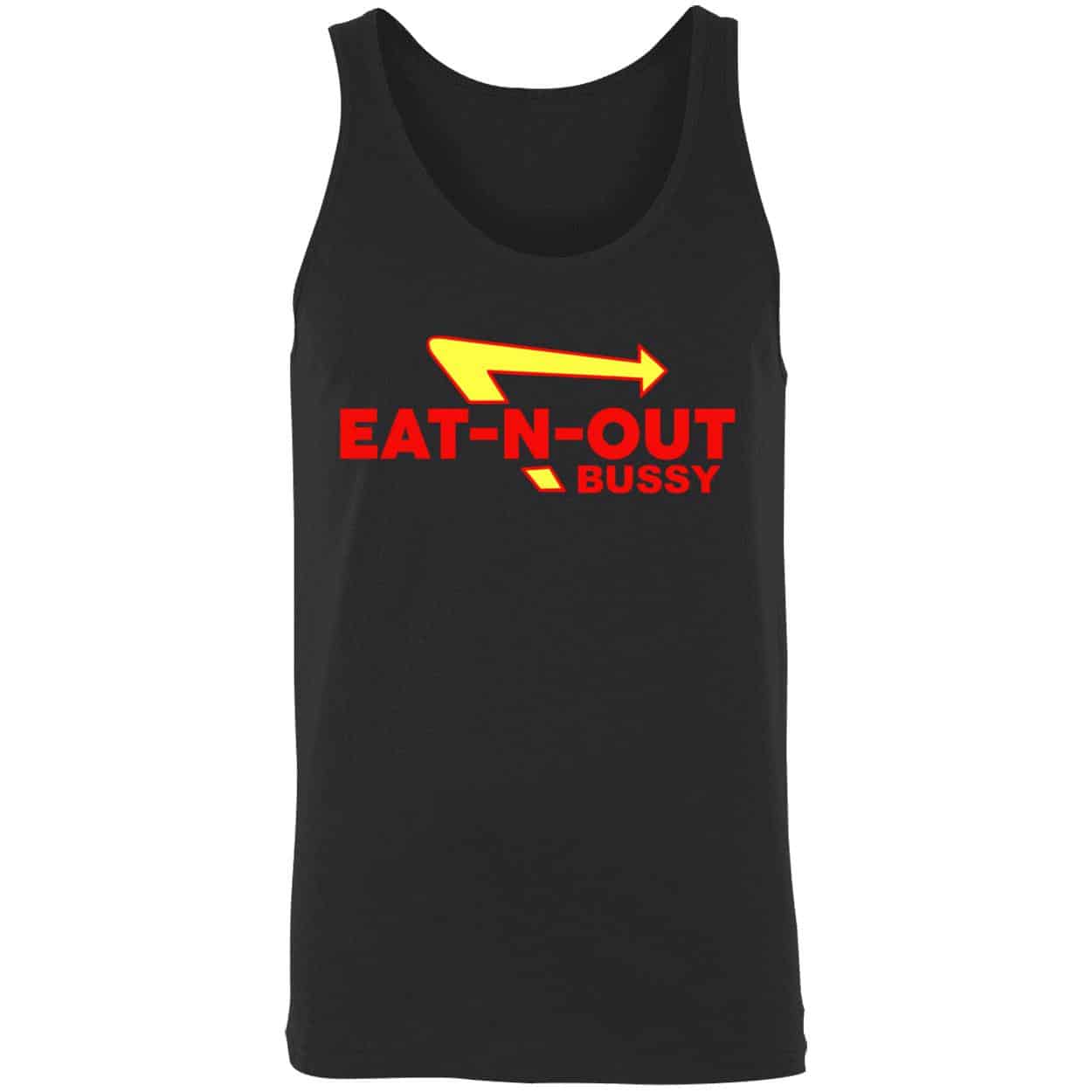 Eat N Out B*Ssy Shirt Eat N Out B*Ssy Shirt