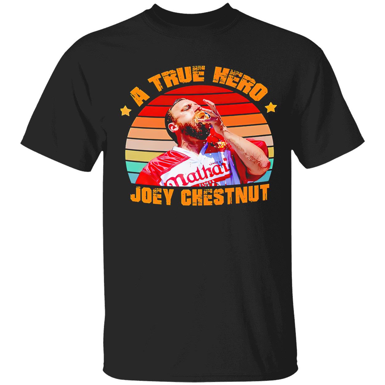A True Hero Joey Chestnut Shirt A True Hero Joey Chestnut Shirt