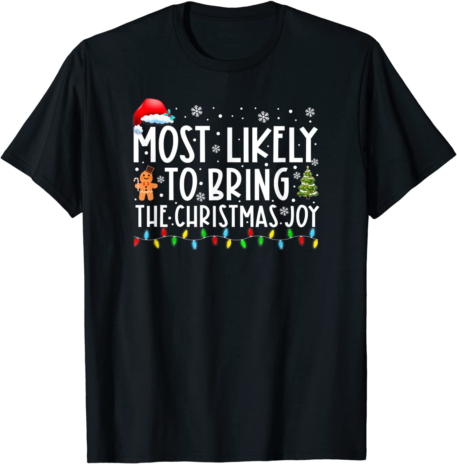 Most Likely To Bring The Christmas Joy Shirt Most Likely To Bring The Christmas Joy Shirt