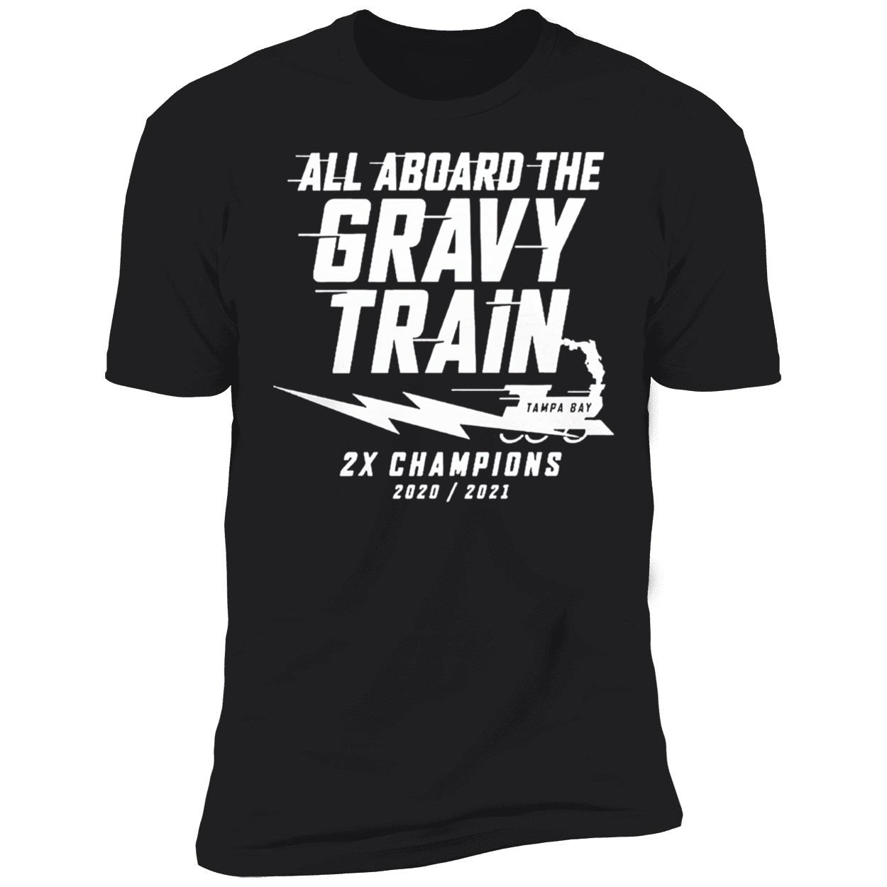 All Aboard The Gravy Train Shirt All Aboard The Gravy Train Shirt