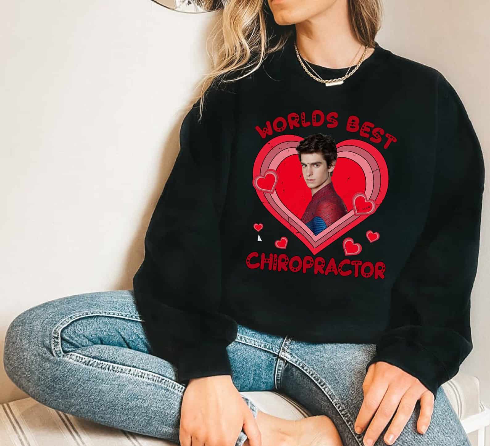 Andrew Garfield World Best Chiropractor Sweatshirt Andrew Garfield World Best Chiropractor Sweatshirt