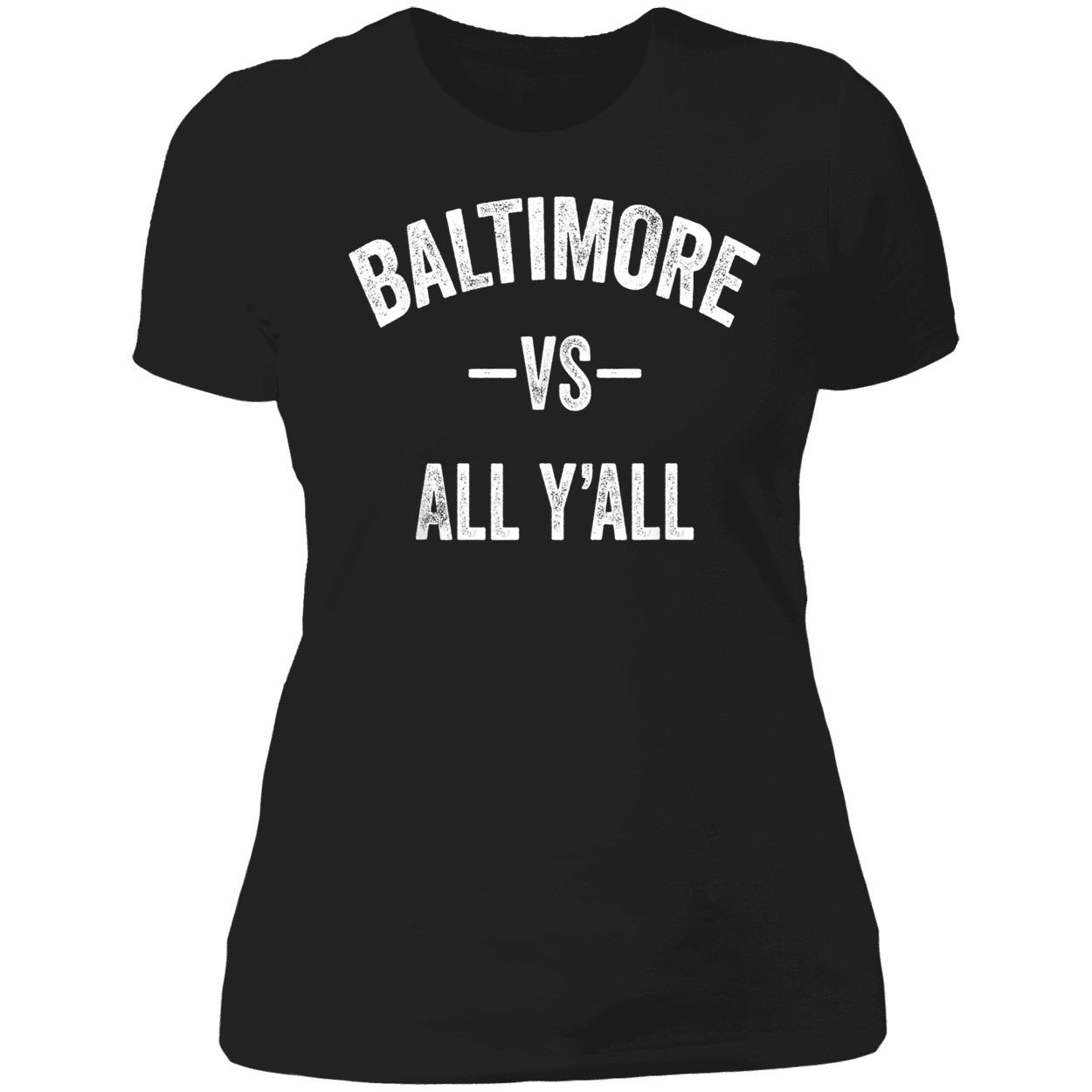 Baltimore Vs All Y’All Shirt Baltimore Vs All Y’All Shirt