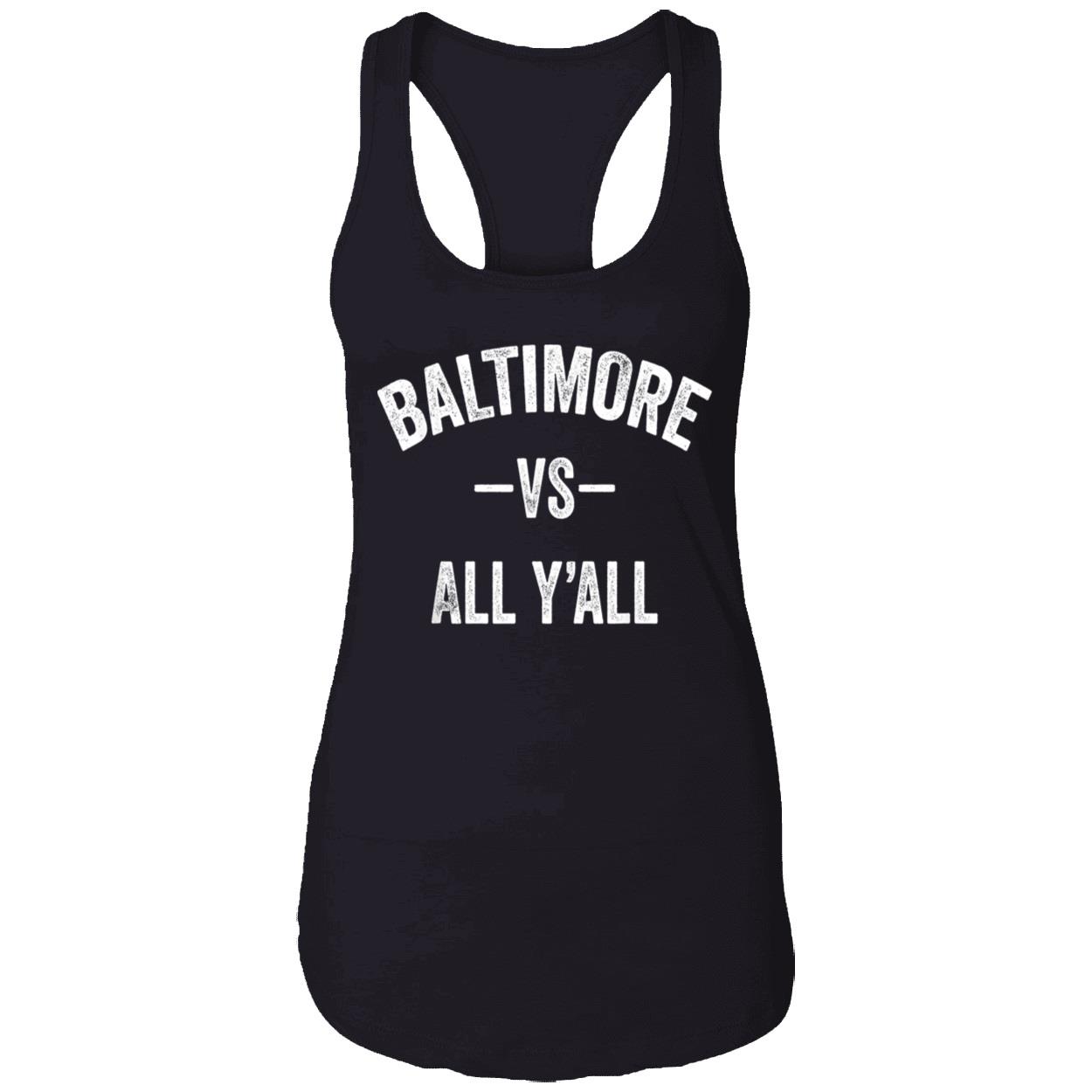 Baltimore Vs All Y’All Shirt Baltimore Vs All Y’All Shirt