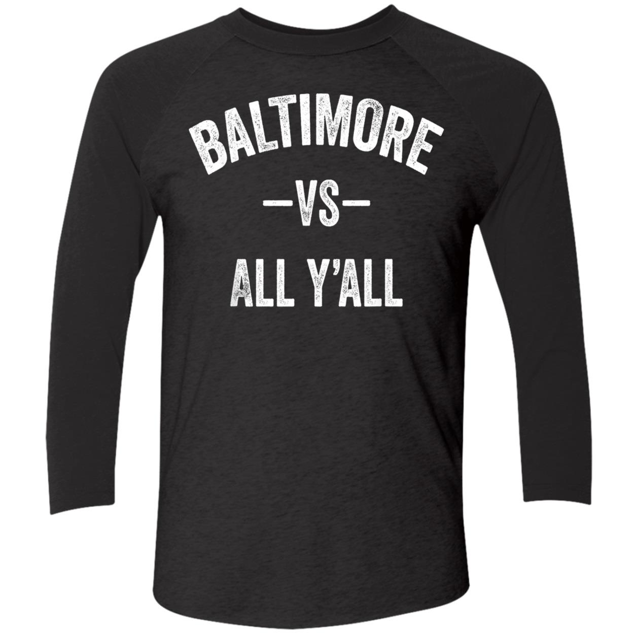 Baltimore Vs All Y’All Shirt Baltimore Vs All Y’All Shirt