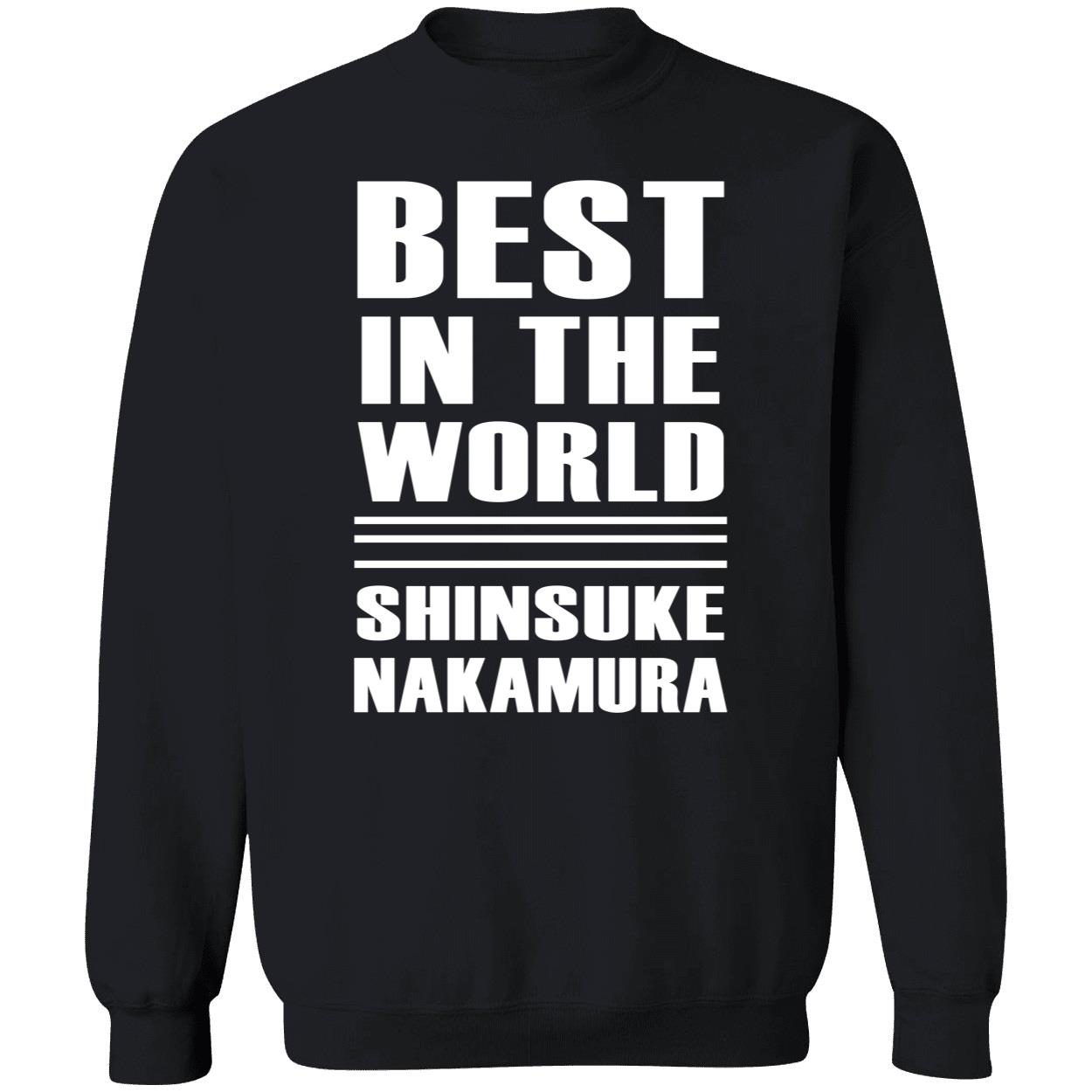 Best In The World Shinsuke Nakamura Shirt Best In The World Shinsuke Nakamura Shirt