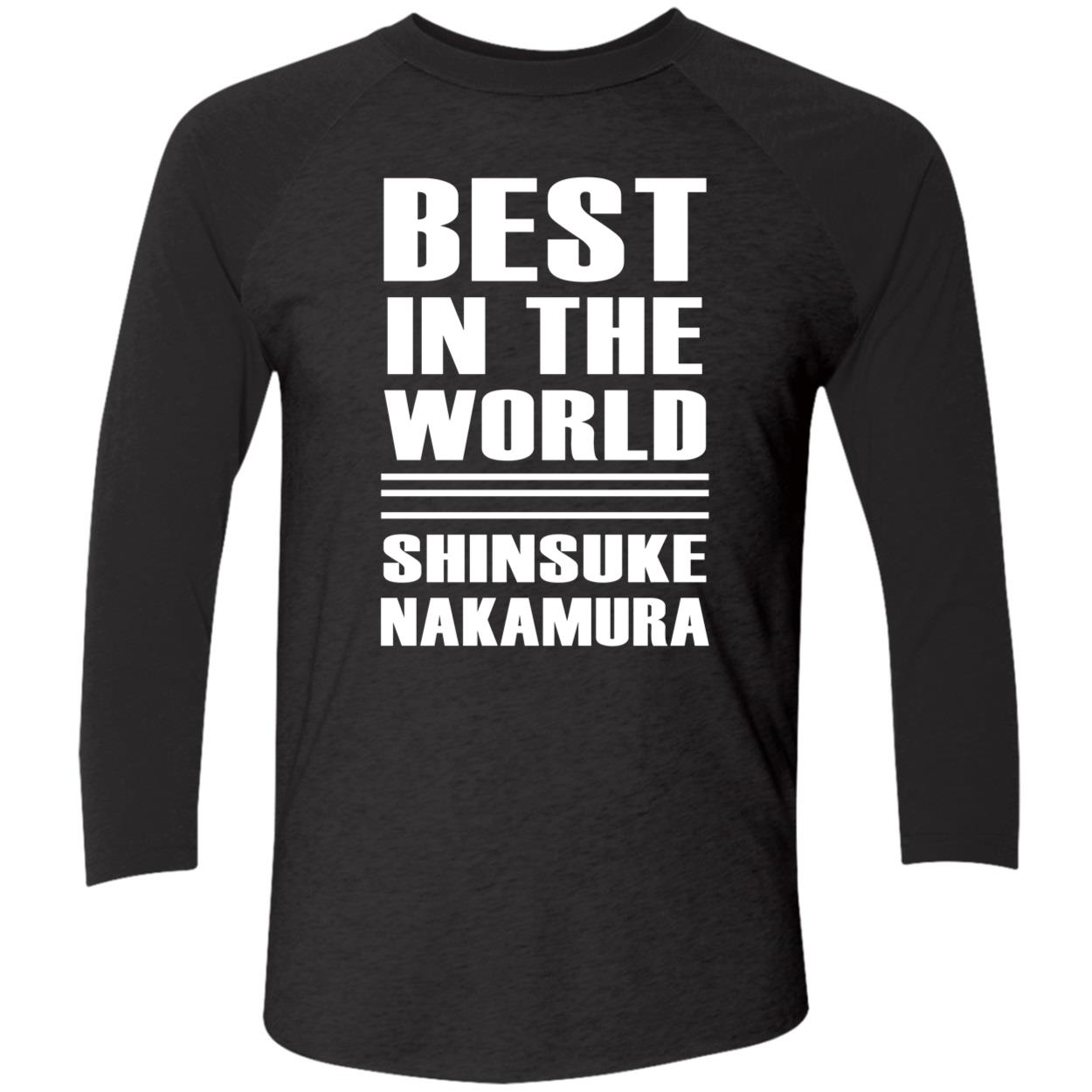 Best In The World Shinsuke Nakamura Shirt Best In The World Shinsuke Nakamura Shirt