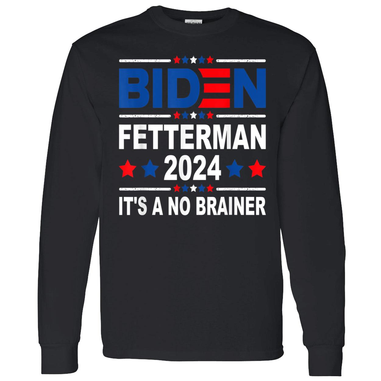 B*Den Fetterman 2024 It’S A No Brainer Shirt B*Den Fetterman 2024 It’S A No Brainer Shirt