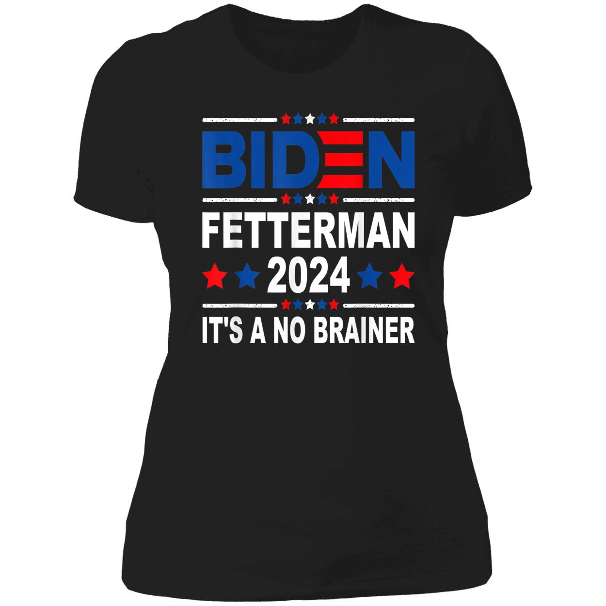 B*Den Fetterman 2024 It’S A No Brainer Shirt B*Den Fetterman 2024 It’S A No Brainer Shirt