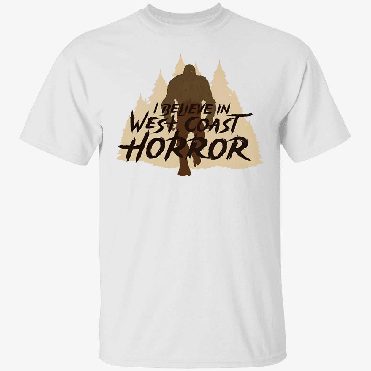 Bigfoot I Believe In West Coast Horror Shirt Bigfoot I Believe In West Coast Horror Shirt