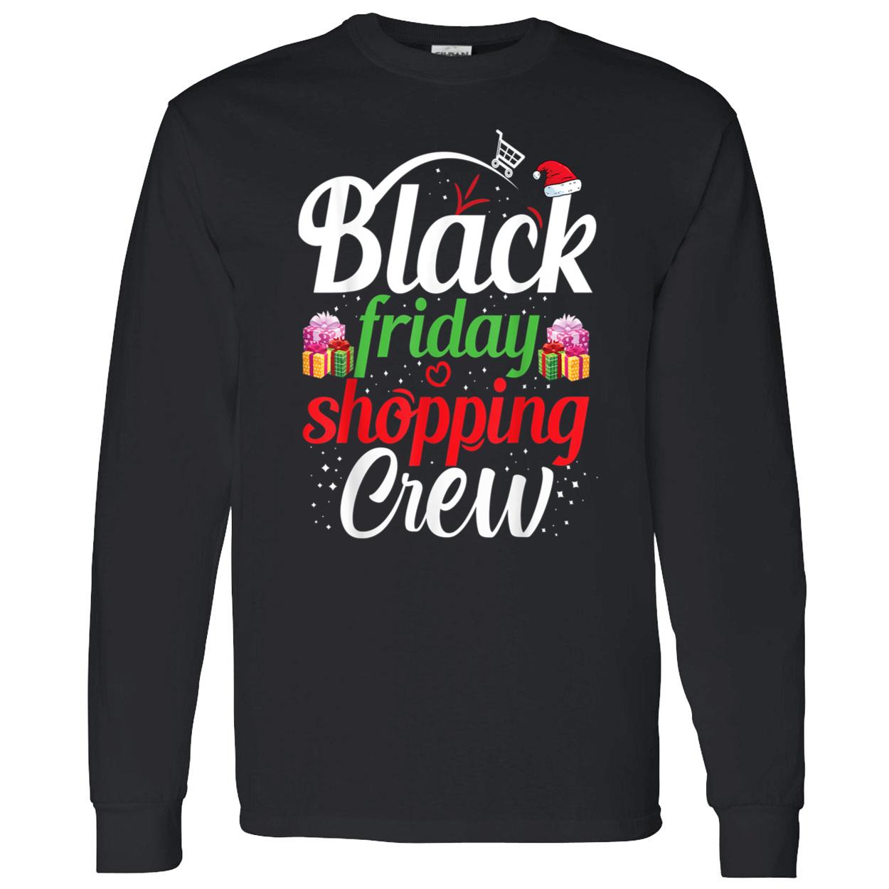 Black Friday Shopping Crew Shirt Black Friday Shopping Crew Shirt
