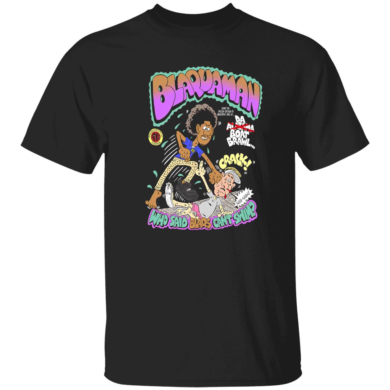 Blaquaman Who Said Blaqs Cant Swim Shirt Blaquaman Who Said Blaqs Cant Swim Shirt