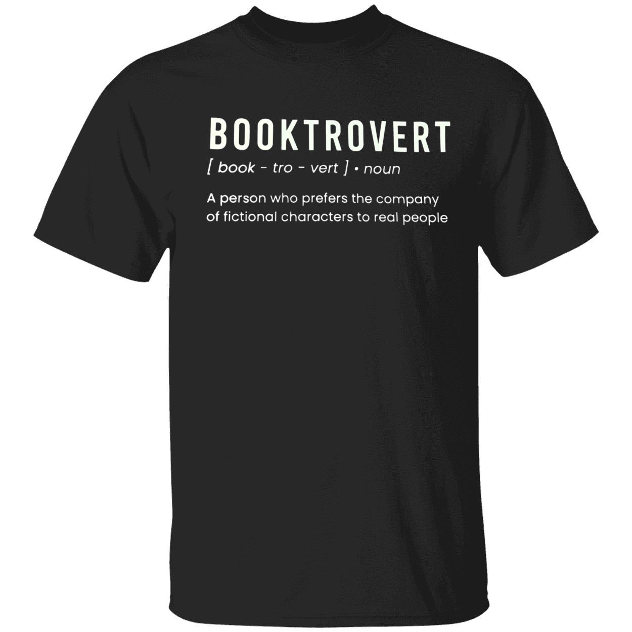 Booktrovert A Person Who Prefers Company Of Fictional Characters To Real People Shirt Booktrovert A Person Who Prefers Company Of Fictional Characters To Real People Shirt